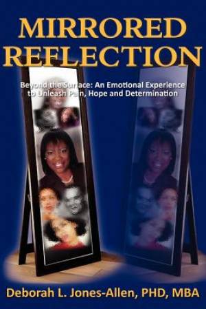 Mirrored Reflection By Deborah L Jones-Allen (Paperback) 9780983207818