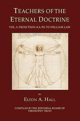 Teachers of the Eternal Doctrine Vol I From Tson-Ka-Pa to William La