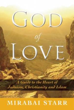 God of Love By Mirabai Starr (Paperback) 9780983358923