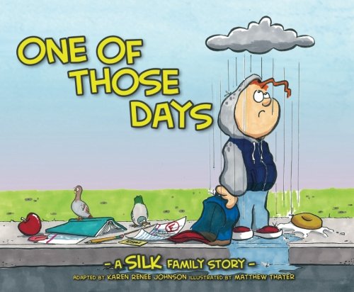 One of Those Days By Silk Danny (Paperback) 9780983389576