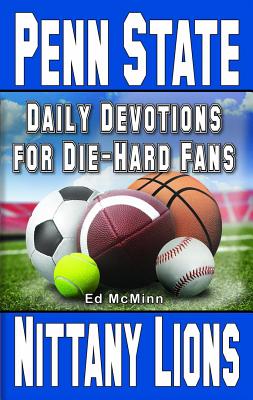 Daily Devotions for Die-Hard Fans Penn State Nittany Lions (Paperback)