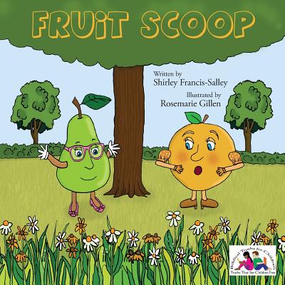 Fruit Scoop By Francis-Salley Shirley Gillen Rosemarie (Paperback)