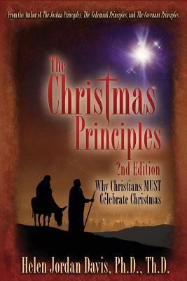 The Christmas Principles 2nd Edition By Davis Helen Jordan (Paperback)