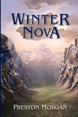 Winter Nova By Morgan Preston (Paperback) 9780985191818