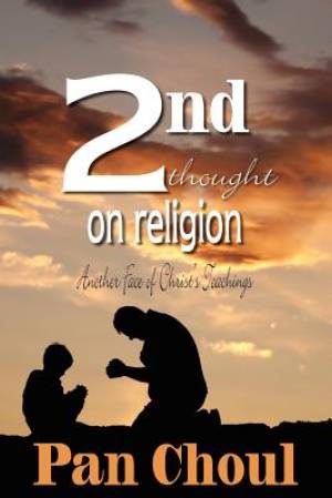 2nd Thought on Religion By Pan Choul (Paperback) 9780985272913