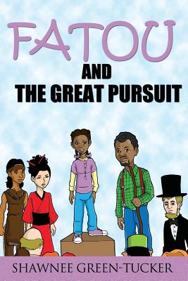 FATOU and the GREAT PURSUIT By Green-Tucker Shawnee (Paperback)