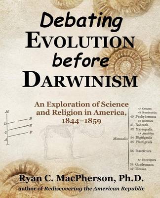 Debating Evolution before Darwinism An Exploration of Science and Rel