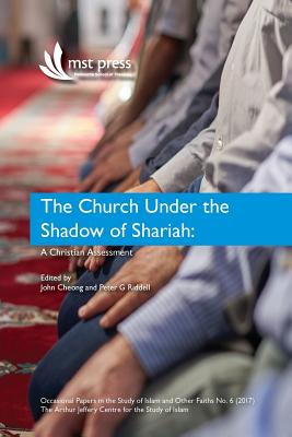 The Church under the Shadow of Shariah A Christian Assessment