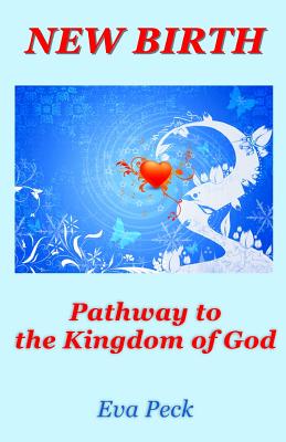 New Birth Pathway to the Kingdom of God