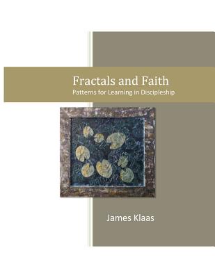 Fractals and Faith Patterns for Learning in Discipleship (Paperback)