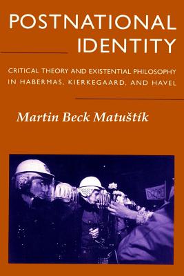 Postnational Identity Critical Theory and Existential Philosophy in H