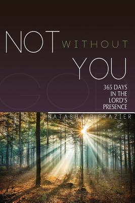 Not Without You By Frazier Natasha D (Paperback) 9780988452121