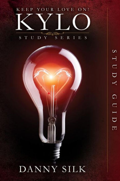 Keep Your Love On Study Guide Paperback By Silk Danny (Paperback)