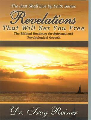 Revelations That Will Set You Free By Troy Reiner (Paperback)