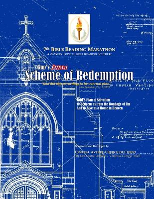 God's Eternal Scheme of Redemption 7th Bible Reading Marathon