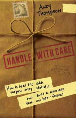 Handle with Care By Andy Thompson (Paperback) 9780991538805