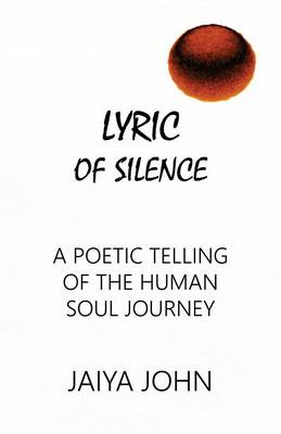 Lyric of Silence By Jaiya John (Paperback) 9780991640164