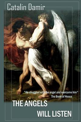 The Angels will listen (Paperback) 9780992063504