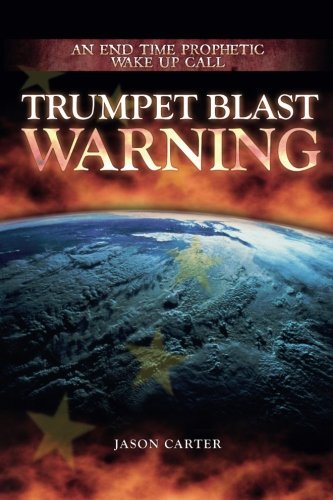 Trumpet Blast Warning By Jason Carter (Paperback) 9780992795207