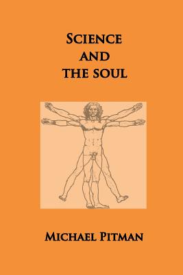 Science and the Soul By Michael Pitman (Paperback) 9780993006722