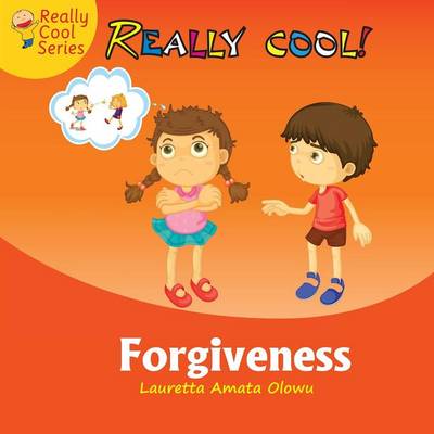 Forgiveness By Lauretta Amata Olowu (Paperback) 9780993350061