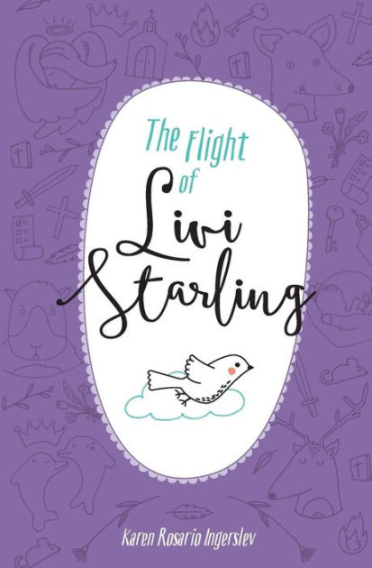 The Flight of Livi Starling By Ingerslev Karen Rosario (Paperback)