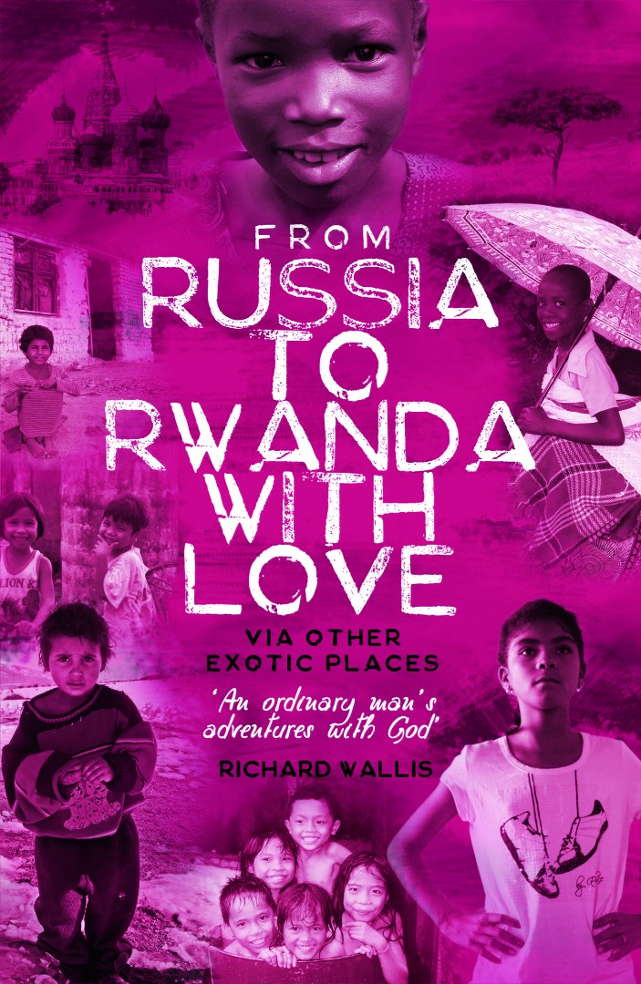 From Russia to Rwanda with Love via Other Exotic Places (Paperback)