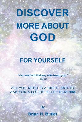 Discover More About God For Yourself By Brian H Butler (Paperback)