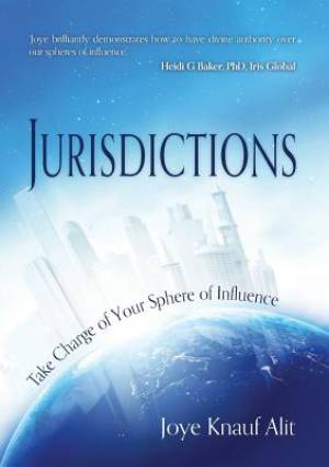 Jurisdictions Take Charge of the Sphere You Influence (Paperback)