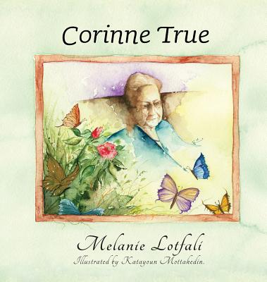 Corinne True By Katayoun Mottahedin Melanie Lotfali Monib Mahdavi