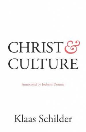 Christ and Culture Annotated by Jochem Douma