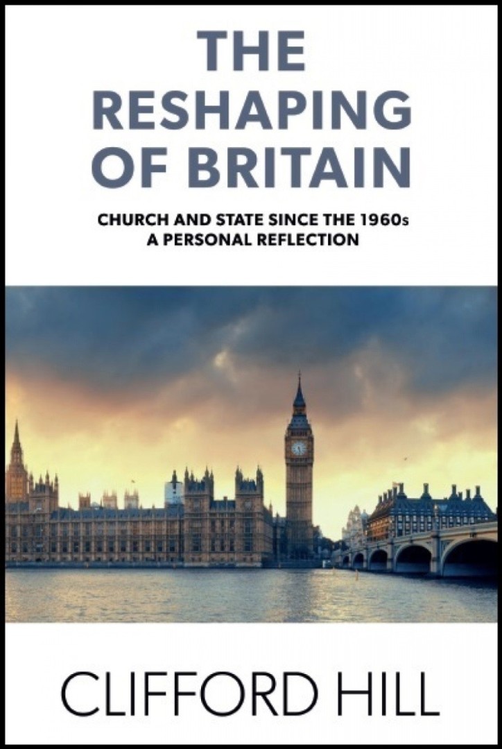 The Reshaping Of Britain By Hill Clifford (Paperback) 9780995683297