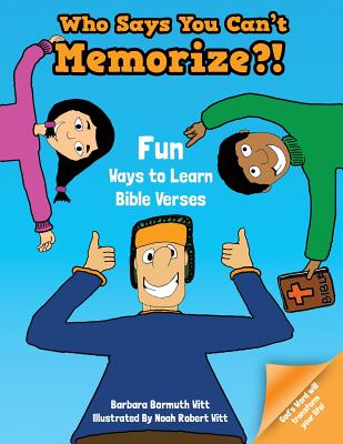 Who Says You Can't Memorize Fun Ways to Learn Bible Verses (Paperback)