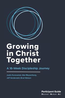 Growing in Christ Together Participant Guide By Vanderstelt Jeff