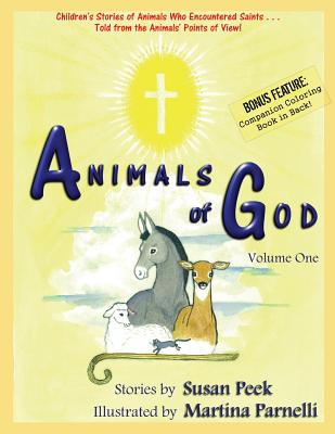 Animals of God Volume One By Susan Peek (Paperback) 9780997000528