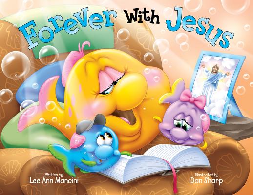 Forever with Jesus By Mancini Lee Ann (Hardback) 9780997332537