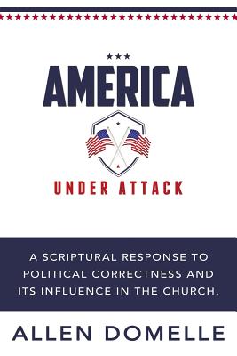 America Under Attack By Domelle Allen (Paperback) 9780997789447