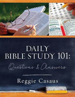 Daily Bible Study 101 Questions & Answers