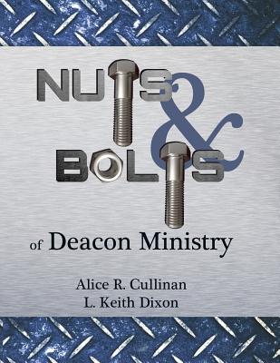 Nuts and Bolts of Deacon Ministry By Cullinan Dr Alice R (Paperback)