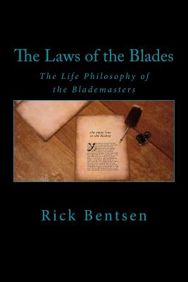 The Laws of the Blades The Life Philosophy of the Blademasters