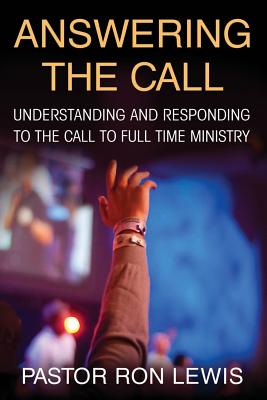 ANSWERING THE CALL Understanding And Responding To The Call To Full-T