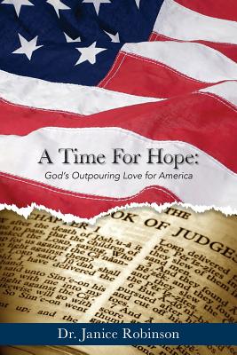 A Time for Hope God's Outpouring Love for America