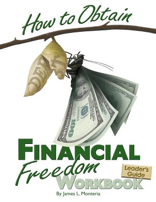 How to Obtain Financial Freedom Work Book Leader's Guide (Paperback)