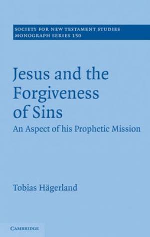 Jesus and the Forgiveness of Sins (Hardback) 9781107008366