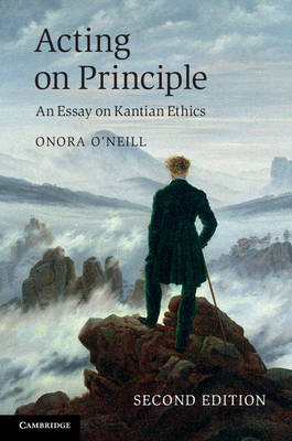 Acting on Principle By Onora O'Neill (Hardback) 9781107035591