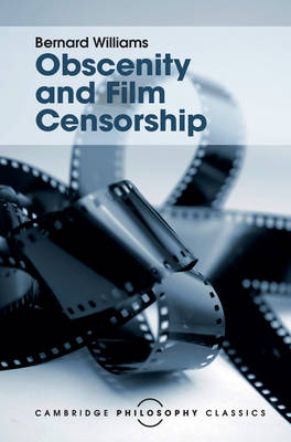 Obscenity and Film Censorship (Hardback) 9781107113770