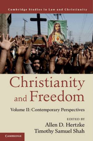 Christianity and Freedom Volume 2 (Hardback) 9781107124721