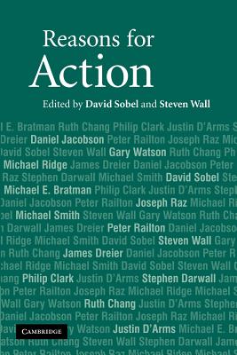 Reasons for Action By Sobel David Wall Steven (Paperback)