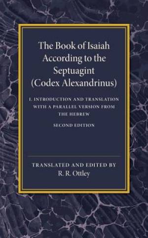 The Book of Isaiah According to the Septuagint Volume 1 Introduction