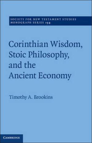 Corinthian Wisdom Stoic Philosophy and the Ancient Economy